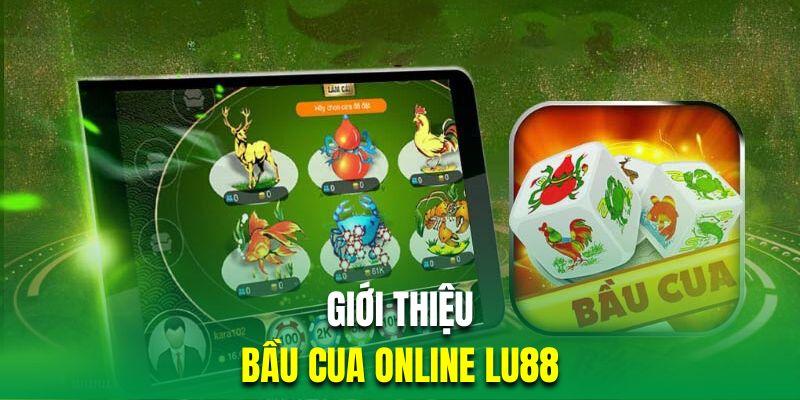 Đôi nét về bầu cua tôm cá tại nhà cái Lu88